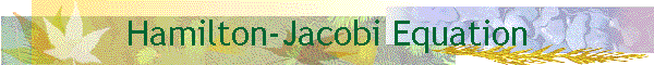Hamilton-Jacobi Equation
