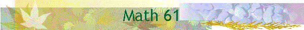 Math 61