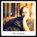 My mother